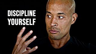 DISCIPLINE YOURSELF CONTROL YOUR LIFE  David Goggins Motivational Speech [upl. by Suki554]