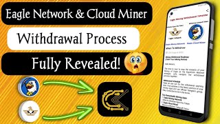 Eagle Network Mining Withdrawal Roadmap Everything You Need to Know [upl. by Anitrak]