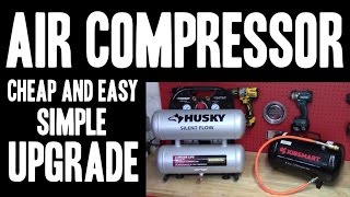 Air Compressor Simple Upgrade  CHEAP amp EASY  Increase Tank Capacity [upl. by Sila]