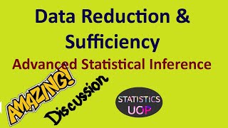 Data Reduction and Sufficiency  Example1  Advanced statistical inference  Statistics Uop [upl. by Weissman]