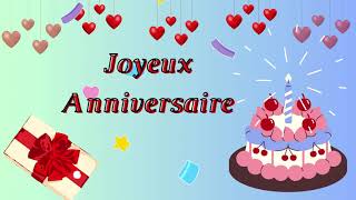 JOYEUX ANNIVERSAIRE ❤🤍  Bonne Anniversaire [upl. by Berthold]