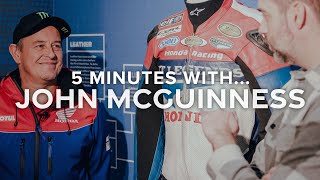 5 Minutes with John McGuinness  2023 Isle of Man TT Races [upl. by Petuu424]