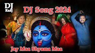 Jay Maa Shyama Maa Dj  DJ Raaj [upl. by Reinhard304]