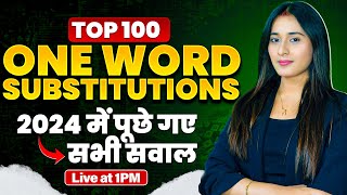 Top 100 One Word Substitutions SSC CGL 2024 में पूछे गए सभी सवाल  SSC CGL English Class Ananya Mam🎯 [upl. by Sylvester]