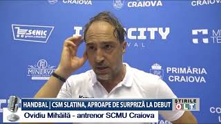 HANDBAL CSM SLATINA APROAPE DE SURPRIZA LA DEBUT [upl. by Enelhtac76]