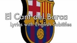 FC Barcelona Song  English Subtitles [upl. by Araccat]