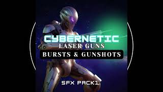 Cybernetic Laser Guns SFX Pack1 [upl. by Dermott736]