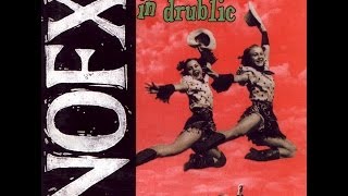 NoFx  Punk in drublic FULL ALBUM [upl. by Kassel]