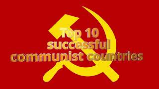 All Successful Communist Countries [upl. by Noskcaj]