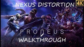 PRODEUS LEVEL 28 NEXUS DISTORTION WALKTHROUGH [upl. by Boatwright872]