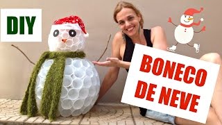 Natal 1  DIY  Boneco de neve com copos descartáveis [upl. by Eiggem983]