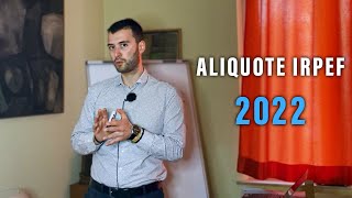 Aliquote Irpef 2022  Novità e Tassazioni in Italia [upl. by Irak]