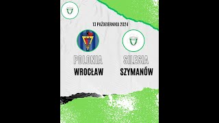 13102024 Zapowiedź Polonia Wrocław  Silesia Szymanów Sezon 202425 Grupa IX wrocławskiej Bklasy [upl. by Ehctav84]