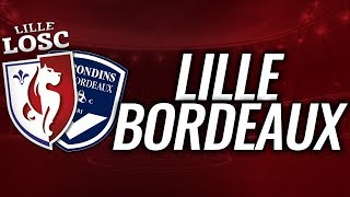 LILLE 00 BORDEAUX  Full Game  HD1080p [upl. by Ayekat]