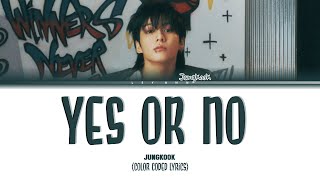 Jungkook  Yes or No Traducida al Español [upl. by Durward]