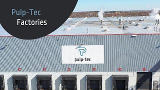 PulpTec Factories [upl. by Libb]