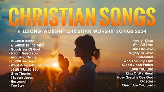 Top Christian Songs 2024 With Lyrics  Hillsong Worship Christian Worship Songs 2024 187 [upl. by Mills368]