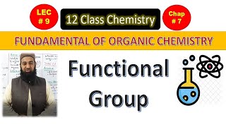 Chemistry 2nd year Lecture 09 Chapter 7 Functional group [upl. by Som111]