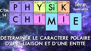 Physiquechimie  Première  03 Déterminer la polarité dune liaison et dune entité [upl. by Benildas]