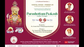 🔴 LIVE  Shree Purushottam Prakash Katha  2023  Pinner London  Day 2  SSAUSMUK [upl. by Ipoillak]