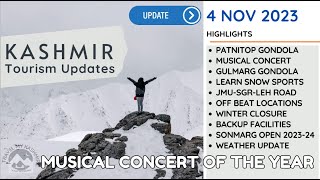 Jammu Kashmir Tourism Update Date  04 November 2023  Gondola status  Music concert [upl. by Gamber]