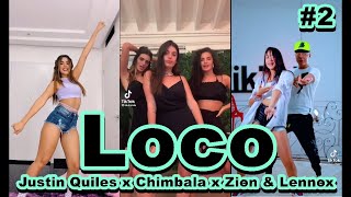 Loco Justin Quiles x Chimbala x Zion amp Lennox TikTok Dance Compilation  Best Tik Tok Challenge [upl. by Annayk]