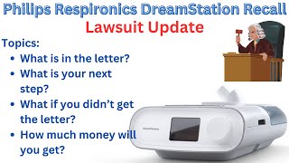 Lawsuit Update  Philips Respironics DreamStation Recall  Class Action [upl. by Denoting118]