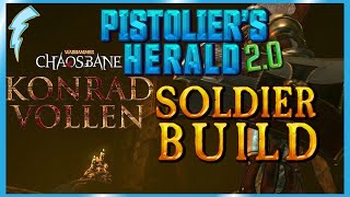 Warhammer Chaosbane  Pistoliers Herald 20 Soldier Build up to Chaos 8 or 9 Konrad Vollen [upl. by Brittni]