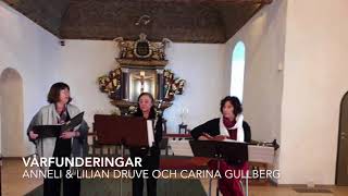 Vårfunderingar med Anneli amp Lilian Druve och Carina Gullberg [upl. by Yuille]