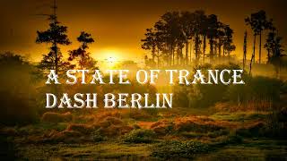 A State of Trance Vocal Trance Dash Berlin Mix vocaltrance music trance trancemusic mix [upl. by Bunnie]