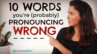 10 English Words Youre probably Mispronouncing  Difficult Pronunciation  Common Mistakes [upl. by Eile]