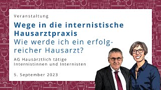 Wege in die internistische Hausarztpraxis – Wie werde ich ein erfolgreicher Hausarzt [upl. by Riatsila]