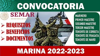 Convocatoria MARINA SEMAR 20222023  REQUISITOS  Beneficios Evaluaciones Documentación [upl. by Ahsiugal67]