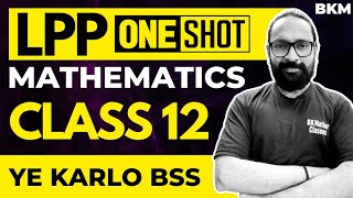 LPP Class 12th One Shots linear Programming Problem bkmathursir maths iitjee cbse2023 [upl. by Inavoig]