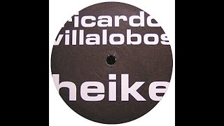 Ricardo Villalobos  Heike [upl. by Helbonna]