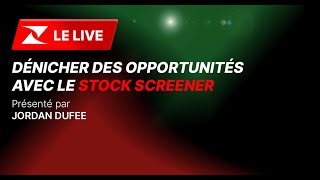 LIVE Zonebourse  Dénicher des opportunités avec le Stock Screener [upl. by Samul]