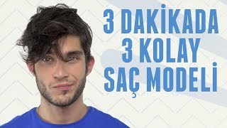 3 Dakikada 3 Kolay Erkek Saç Modelleri  Erkek Kafası [upl. by Evets]