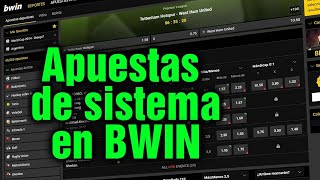 COMO hacer una APUESTA de SISTEMA en BWIN [upl. by Ailsun]