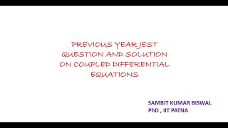 Previous year JEST question and solution on coupled differential equations [upl. by Mogerly]