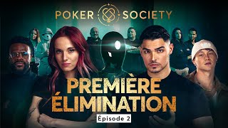 🃏 Poker Society  Première élimination Épisode 2 [upl. by Eltsryk]