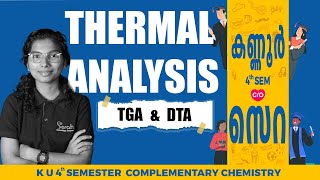 THERMAL ANALYSIS  THERMOGRAVIMETRIC ANALYSISFOURTH SEM COMPLEMENTARY CHEMISTRY  KANNUR UNIVERSITY [upl. by Tedman966]