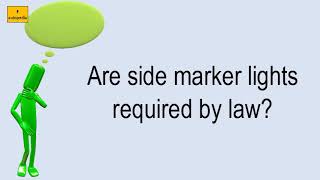 Are Side Marker Lights Required By Law [upl. by Eseuqcaj]