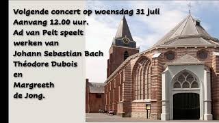 Marktconcert op het Bätzorgel van de Petruskerk Organist Kees Bruggeman [upl. by Anitsyrk452]