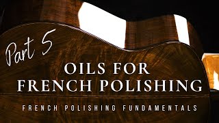 Best Oils For French Polishing  Part 5 French Polishing Fundamentals [upl. by Amme307]