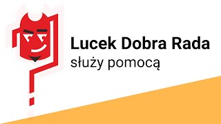 Lucek Dobra Rada służy pomocą [upl. by Audrit782]