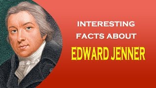 Smallpox Vaccine Inventor Edward Jenner Interesting Facts [upl. by Ahsiekam939]