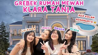 GREBEK RUMAH KLARA TANIA BARENG MEISSIE  CICI KOREA 😱 KITA MUSUHAN SAMA VILMEI 😡 [upl. by Aihsal]