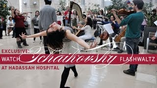 Tchaikovsky Flashwaltz at Hadassah Hospital [upl. by Hope]