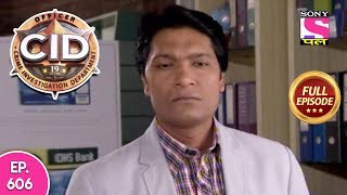 CID  Full Episode 606  29th January  2018 [upl. by Enid831]