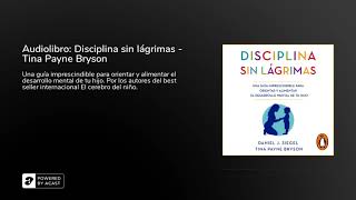 Audiolibro Disciplina sin lÃ¡grimas  Tina Payne Bryson [upl. by Servetnick115]